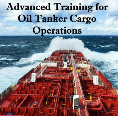 Advanced Training for Oil Tanker Cargo operations